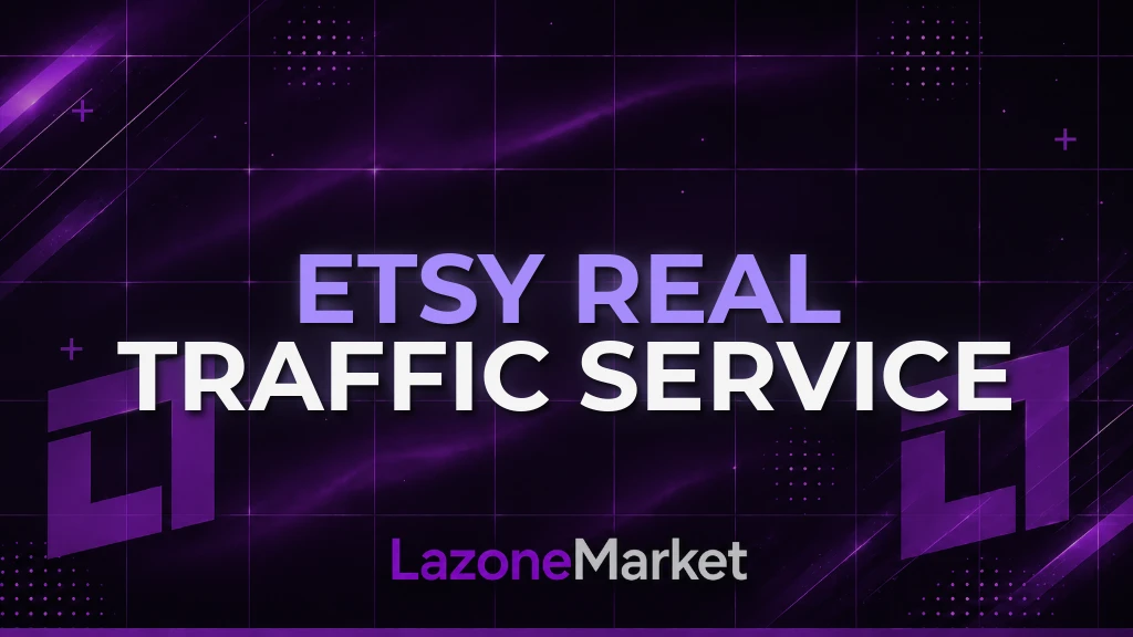 Etsy Real Traffic Service