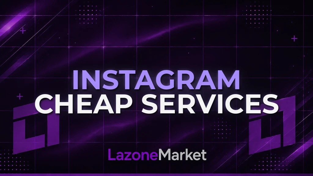 Instagram Cheap Services