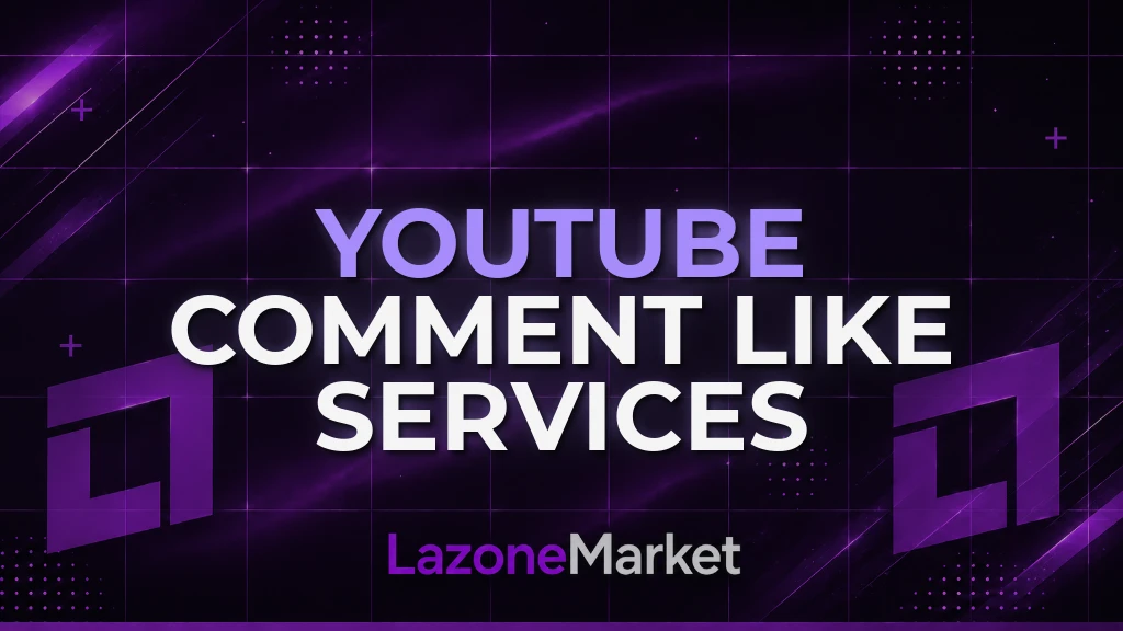 YouTube Comment Like Services