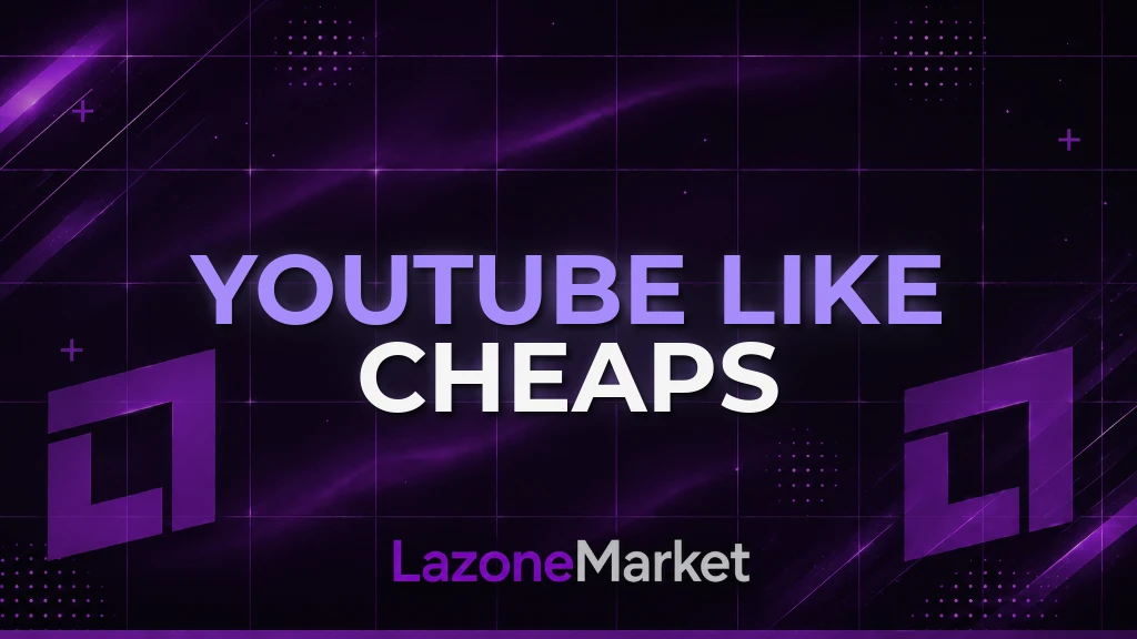 YouTube Like | Cheaps