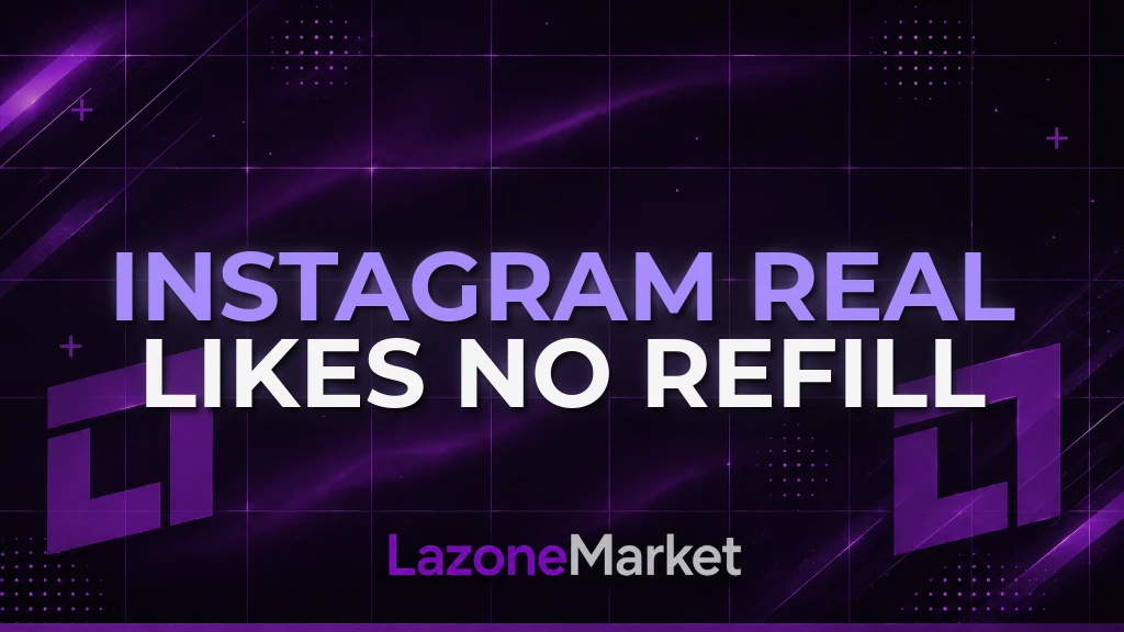 Instagram Real Likes | No Refill