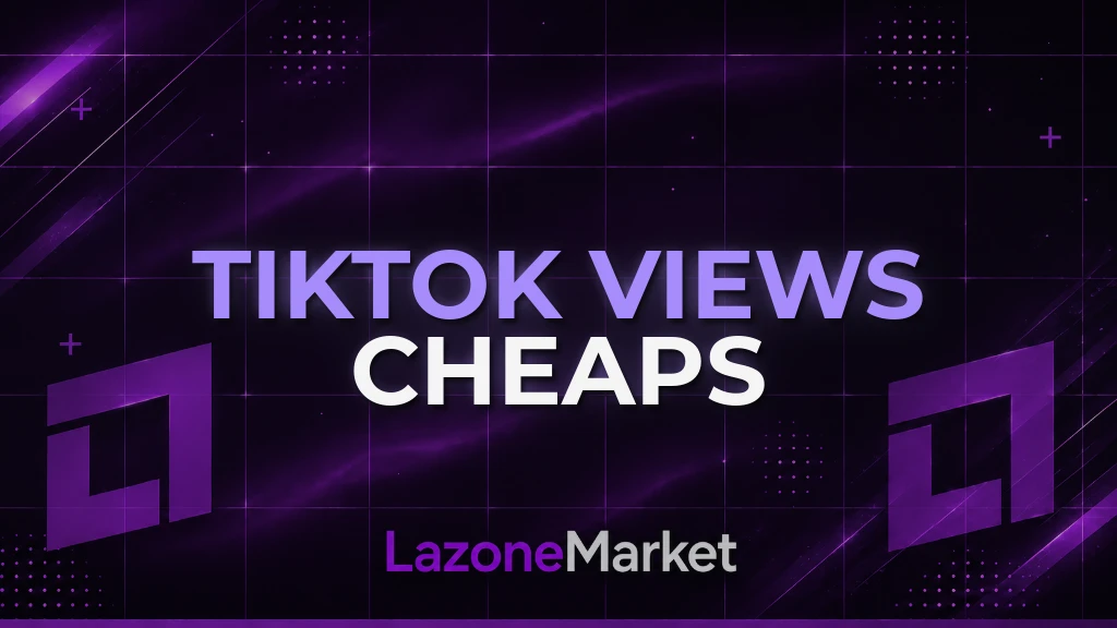 TikTok Views Cheaps