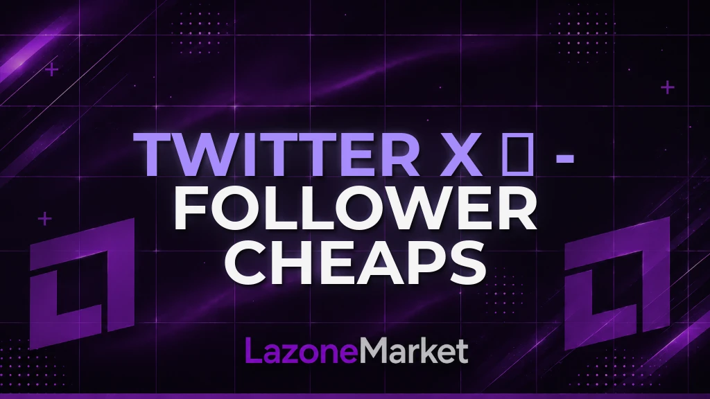 Twitter X 𝕏 - Follower | Cheaps