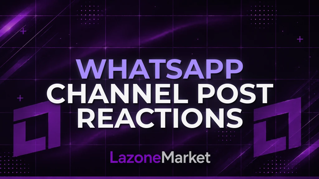 WhatsApp Channel Post Reactions
