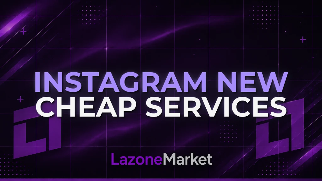 Instagram New Cheap Services