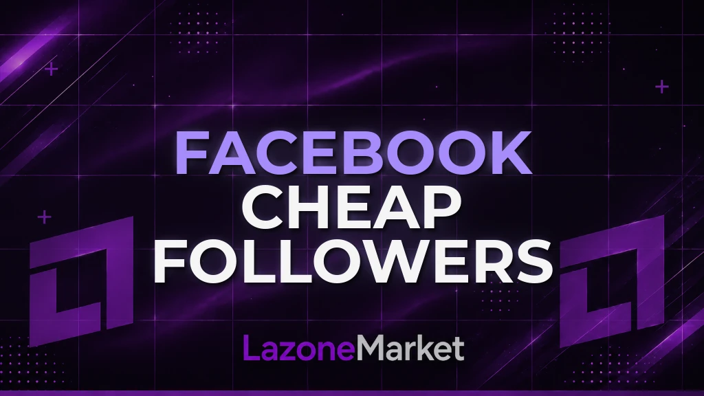 Facebook Cheap Followers