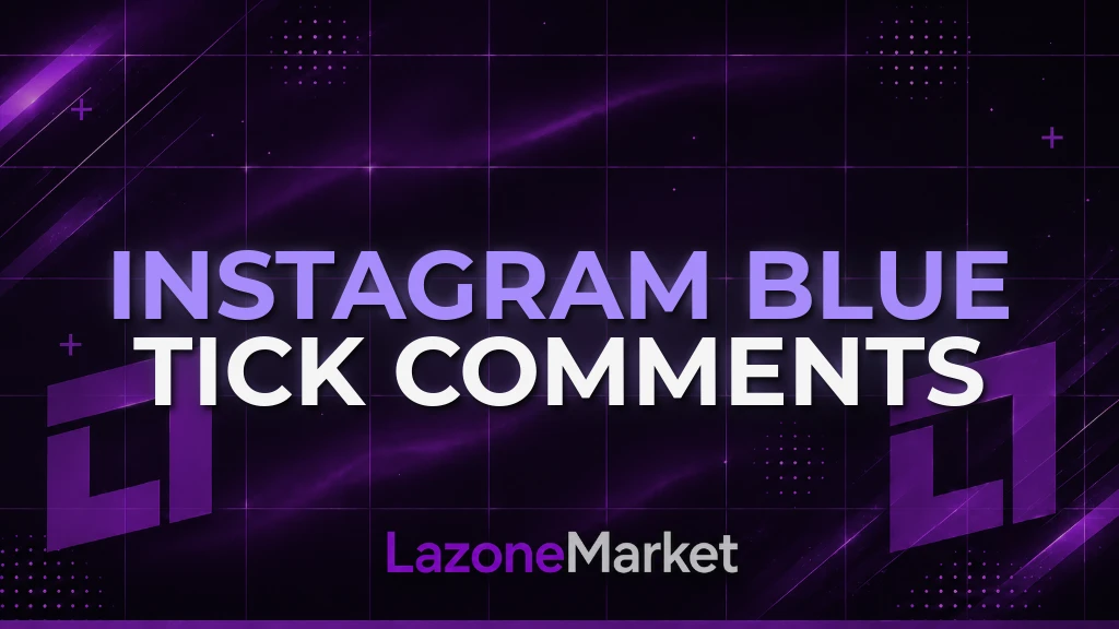 Instagram Blue Tick Comments