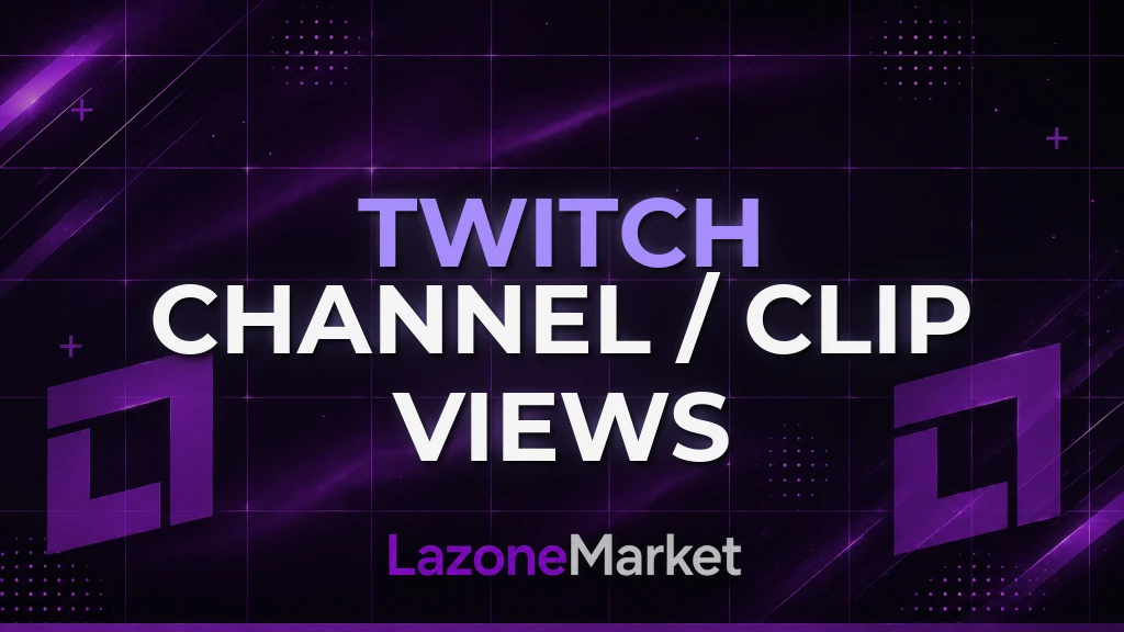 Twitch Channel / Clip Views