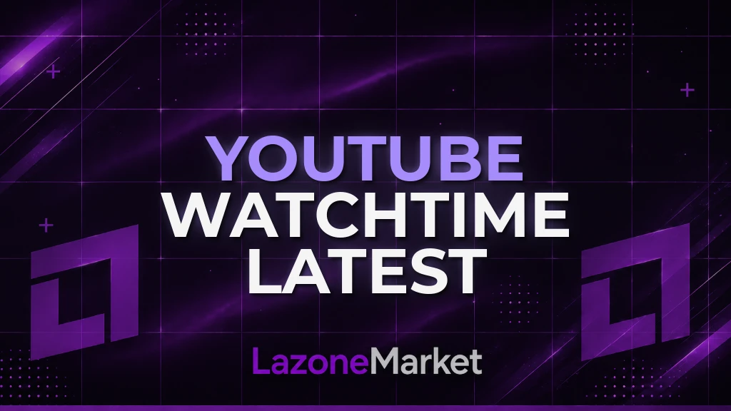 YouTube WatchTime 🔥 Latest
