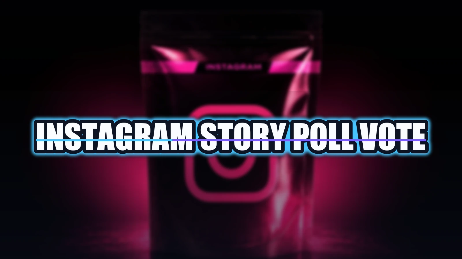 Instagram Story Poll Vote
