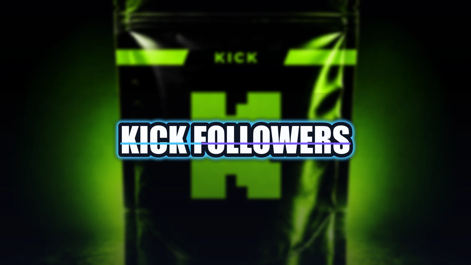 Kick Followers