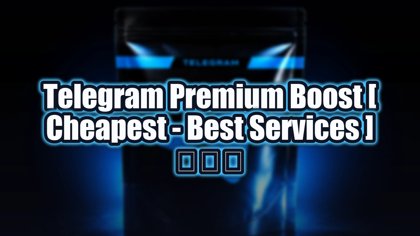 Telegram Premium Boost [ Cheapest - Best Services ] ᴺᴱᵂ