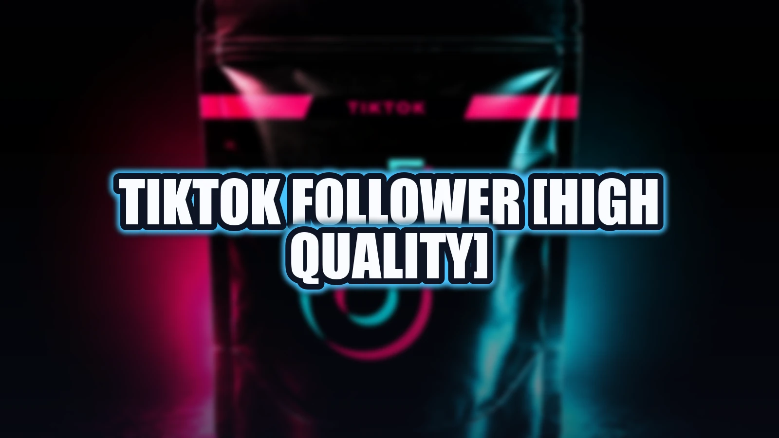 TikTok Follower [High Quality]