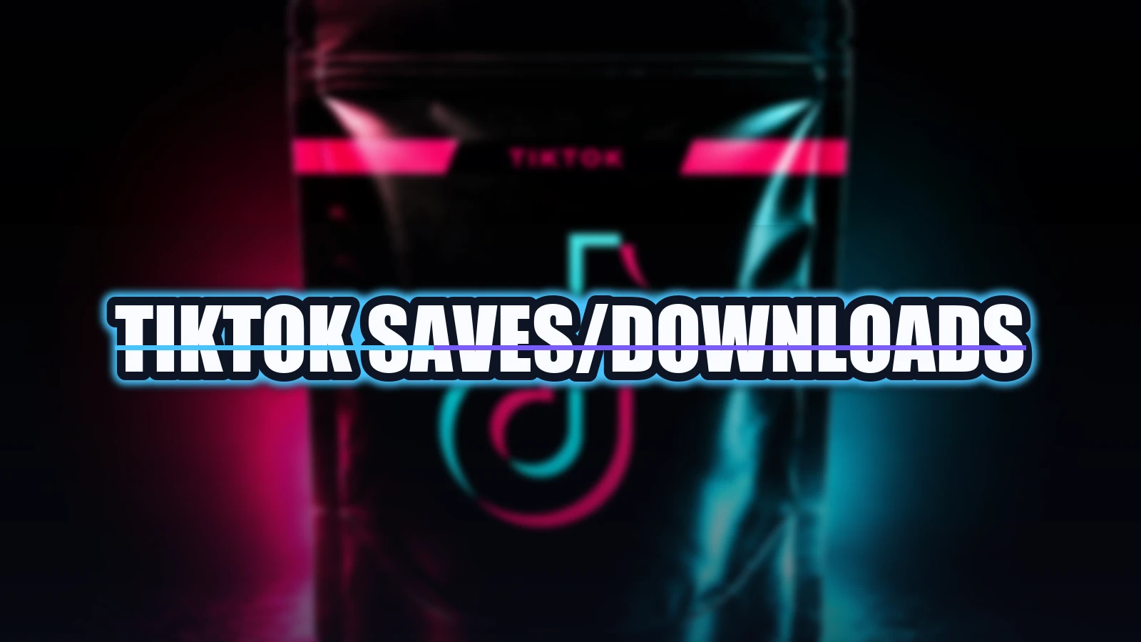 TikTok Saves/downloads