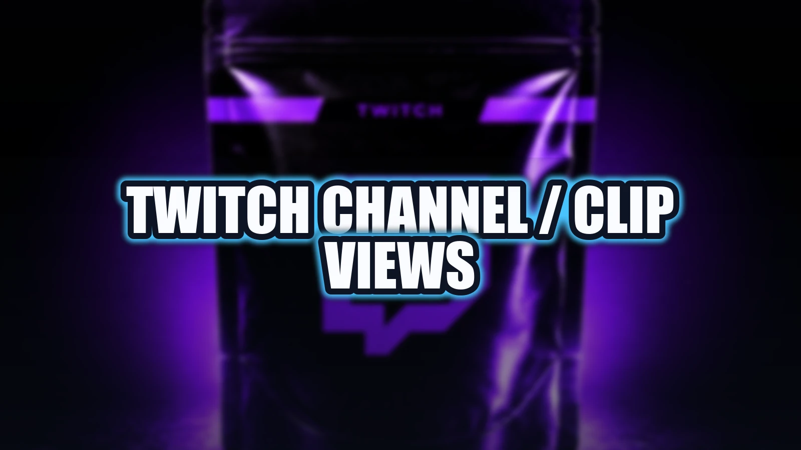 Twitch Channel / Clip Views