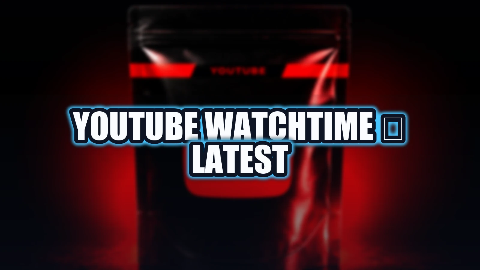YouTube WatchTime 🔥 Latest